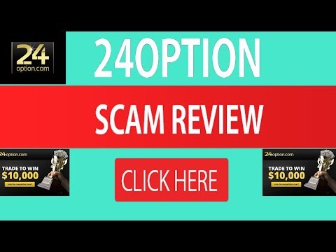 Scam Binary 24Option Reviews Tutorial