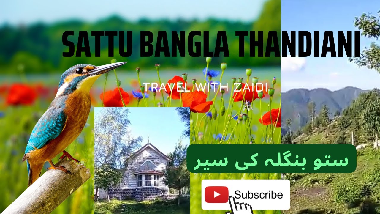 Travel to sattu bangla | sattu bangla abbottabad