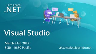 Lets Learn .NET - Visual Studio
