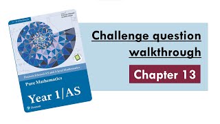 Edexcel A Level Maths: Pure Year 1, Chapter 13 - Challenge Questions Walkthrough
