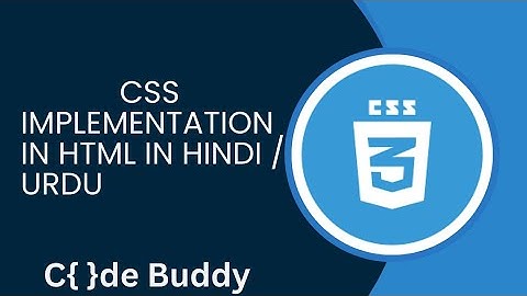 CSS implementation in html Tutorial in Hindi /Urdu