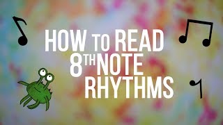 How to Read 8th Notes
