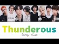 Thunderous / Stray Kids [日本語訳・カナルビ・日本語字幕]