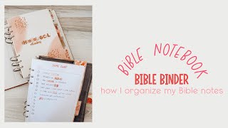 Bible Binder // how I organize my Bible notes