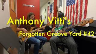Anthony Vitti's Forgotten Groove Yard #42