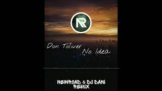 Don Toliver - No Idea (Newroad Remix)