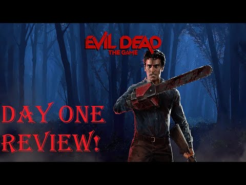 Evil Dead: The Game - Day One Review