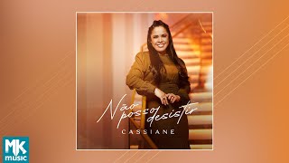 Cassiane - Não Posso Desistir (CD COMPLETO)