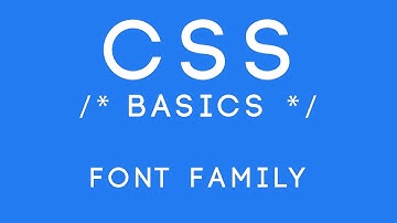 CSS Basics Tutorial 10 - Font Family