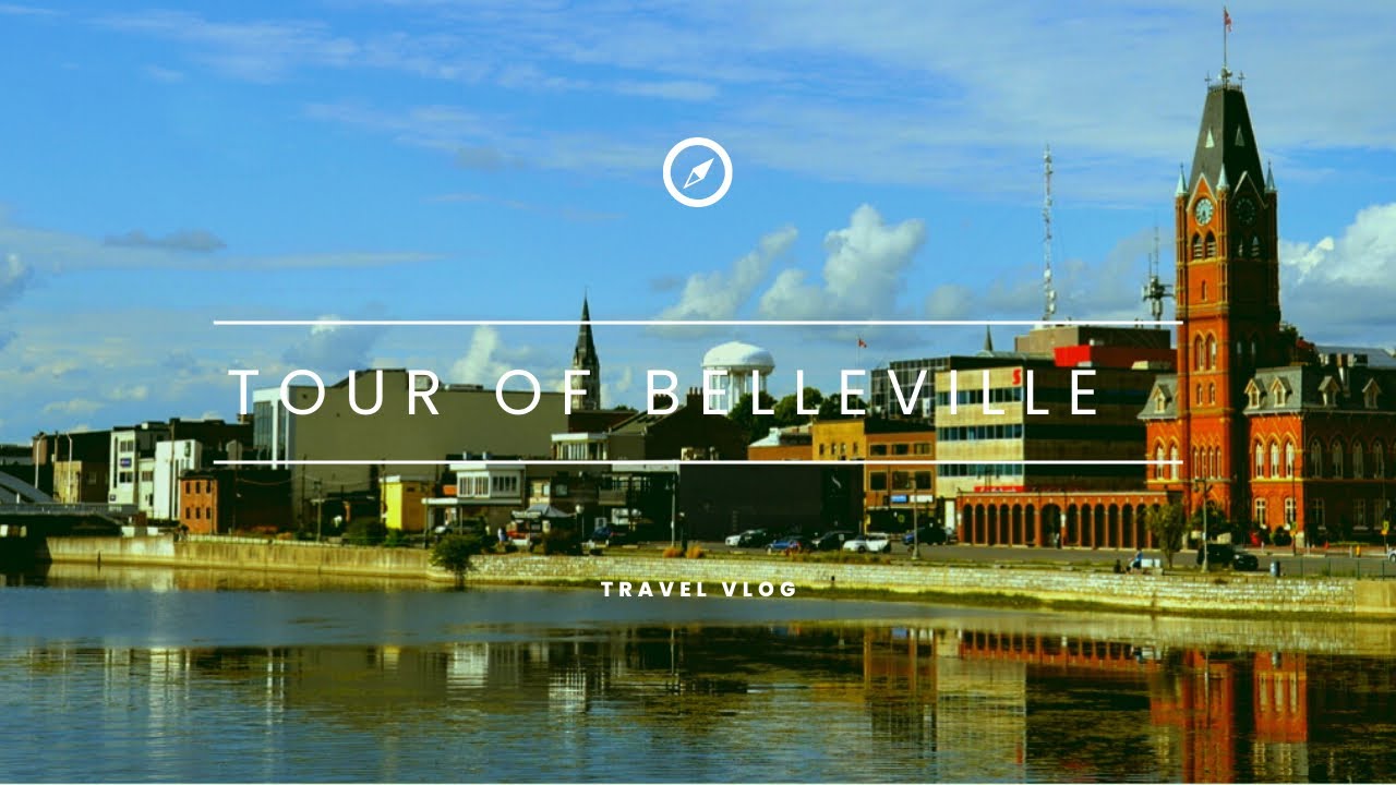 A Tour of Belleville Ontario | 4th best city to live in Ontario | Full ...