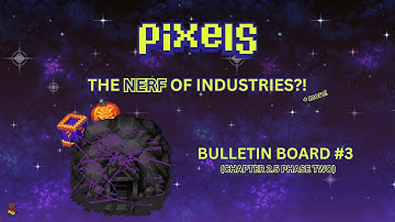 NEW TASKBOARD UPDATE?! | PIXELS CHAPTER 2.5