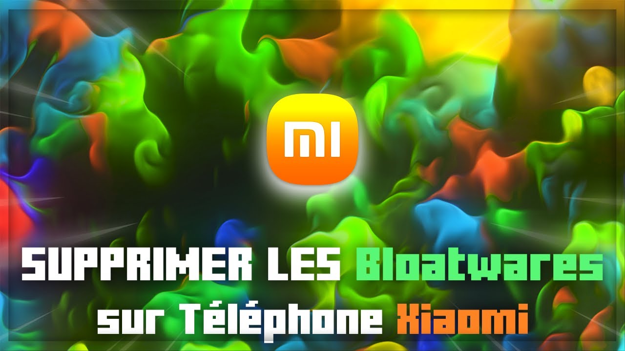 SUPPRIMER les BLOATWARES de son Téléphone XIAOMI ! (Simplement)