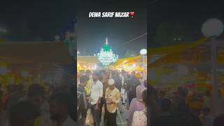 Dewa sarif mazar ❣️#freerishta #aveeplayer #zarooraterishta #Dewa #dewamela#viral #trending #shorts
