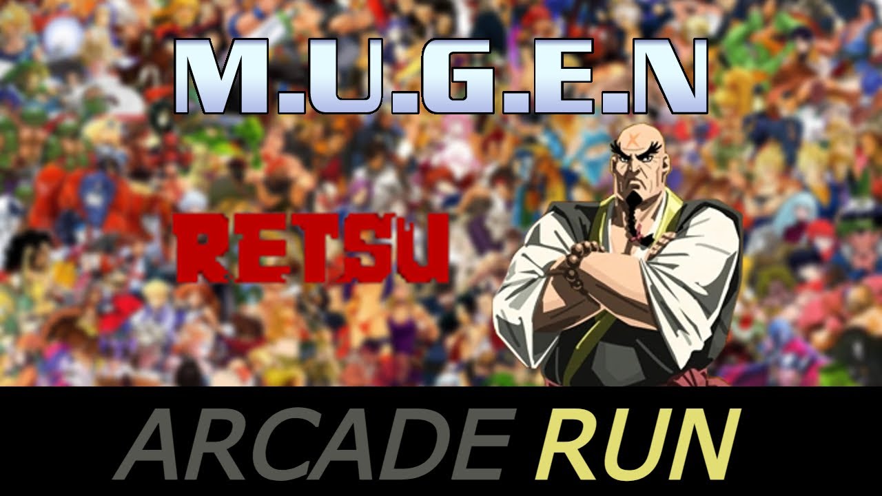 MUGEN: Rabano's Retsu Arcade Run - YouTube