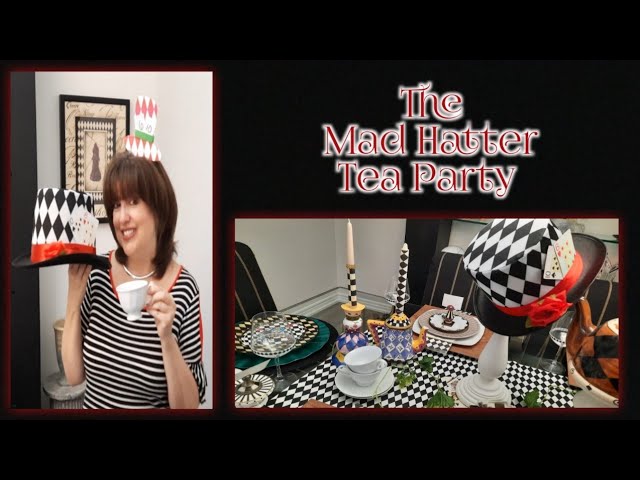 BEST* MAD HATTER TEA PARTY  HOW TO SET A TABLE FOR TEA 