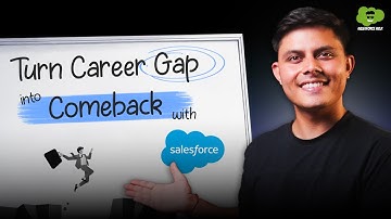 Stuck After a Career Break? | Restart Your Career with Salesforce | Salesforce Hulk