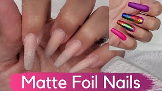 WATCH ME DO MY NAILS | Matte Foil Nails | Nail Tutorial | The Polished Lily