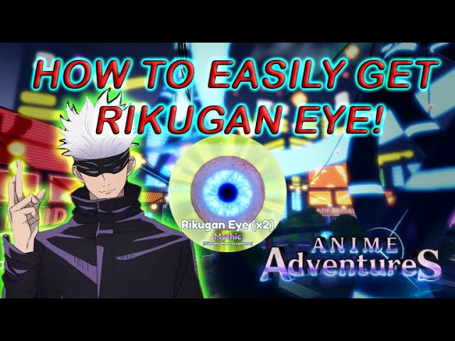 Anime Adventures Farming Services : X6 Rikugan eyes Gojo