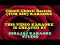 Chhoti Chhoti Raatein (TUM BIN) Paid_Karaoke SAMPLE