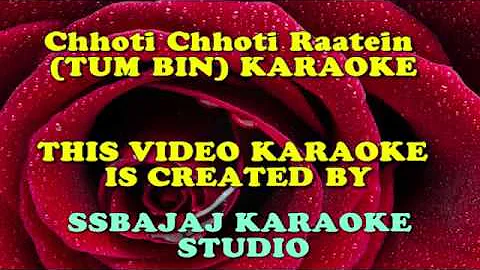 Chhoti Chhoti Raatein (TUM BIN) Paid_Karaoke SAMPLE