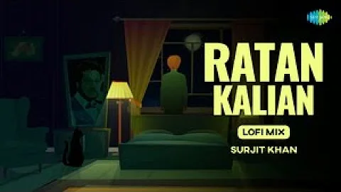 Ratan Kalian - LoFi Chill Mix | Surjit Khan | Old Punjabi Songs | Punjabi LoFi Songs | Raahi