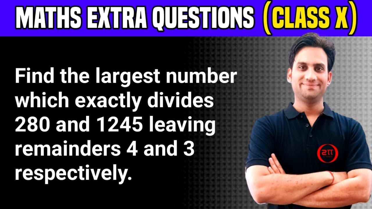 find-the-largest-number-which-exactly-divides-280-and-1245-leaving