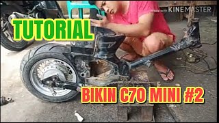 Tutorial Bikin c70 Mini #tahap2