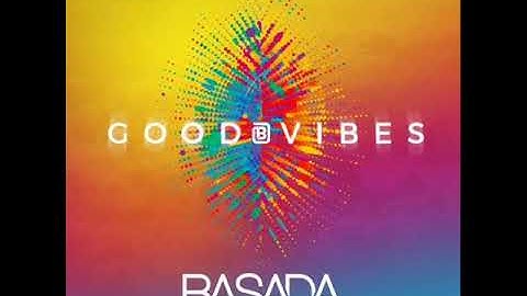 Basada feat. Camden Cox - Good Vibes (Radio Edit) (2018)