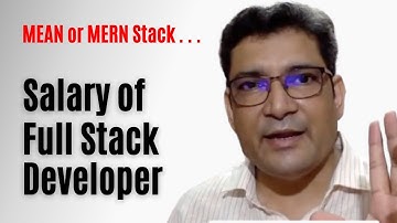 What is the Salary Of Full Stack Developer in Angular and Node JS or MEAN Stack?