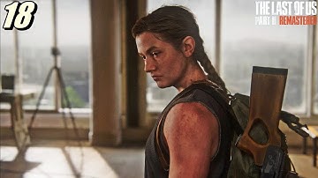 The Last of Us Part II Remastered PS5 Hindi Walkthrough Gameplay - Part 18 (Search For Owen)