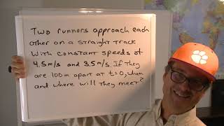 Physics 101- Example Constant Speed Two Runners Two Equations Two Unknowns