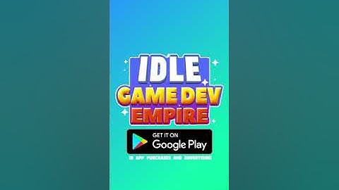 Idle Game Dev Empire - Trailer v.1.3.2