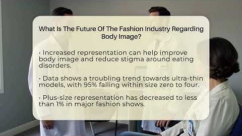 What Is The Future Of The Fashion Industry Regarding Body Image? - Inside Body Image