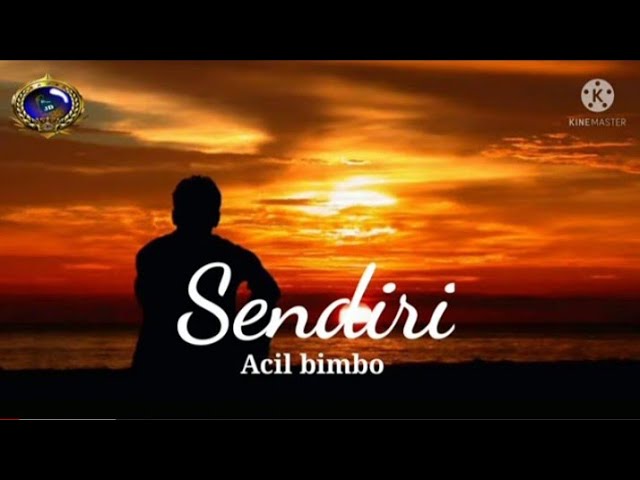 soeroso jadul -- sendiri -- lirik - acil bimbo class=