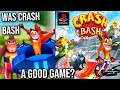 Was Crash Bash a Good Game?