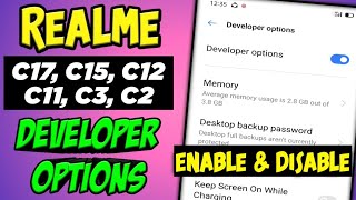 How to Enable And Disable Developer Options on Realme C17, C15,C12,C11,C3,C2 and Other Realme Phones