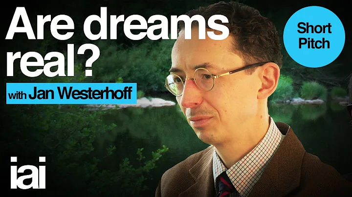 Jan Westerhoff | Are Dreams Real?