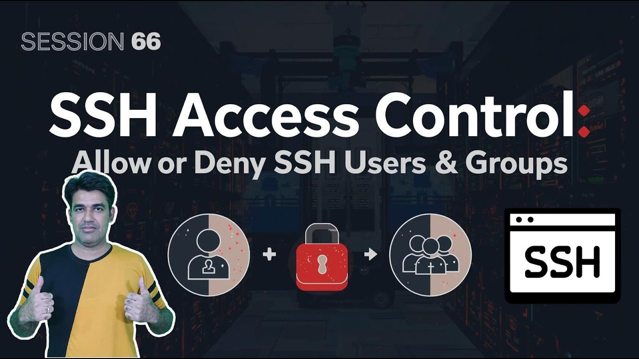 Session - 66 | SSH Access Control in Linux (RHEL 10) | Allow or Deny ...