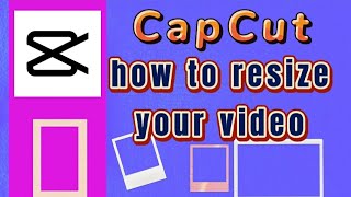 how to resize your video with capcut video editor app screenshot 5