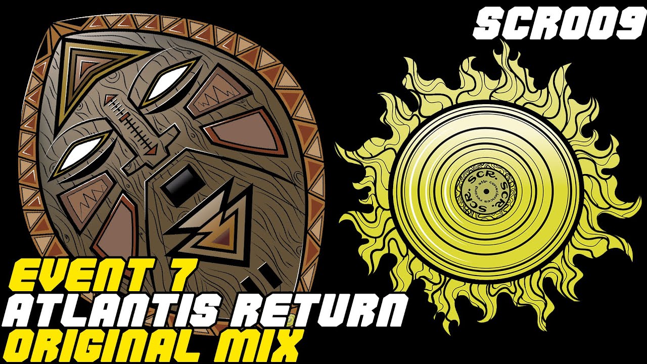 Watch 02. Event 7 - Atlantis Return (Original Mix) - Stir Consciences Records 009 on YouTube Watch 02. Event 7 - Atlantis Return (Original Mix) - Stir Consciences Records 009 on YouTube