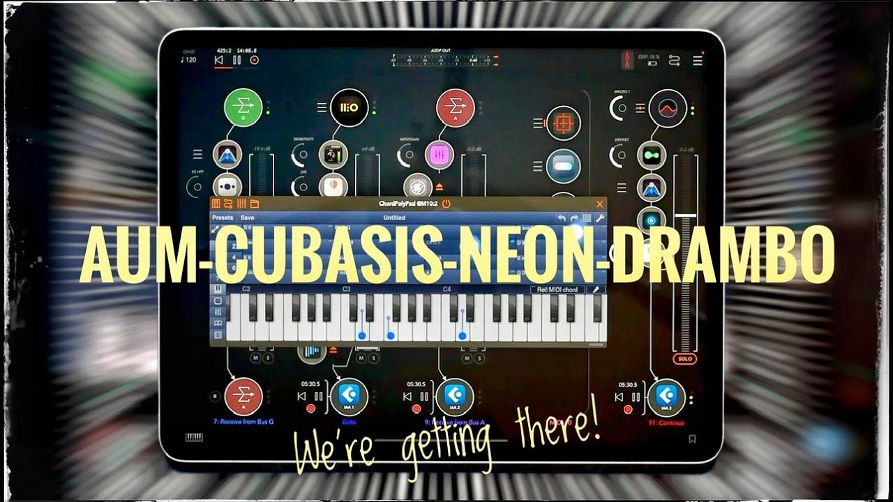 DRAMBO-CUBASIS-NEON-AUM - we’re getting there…