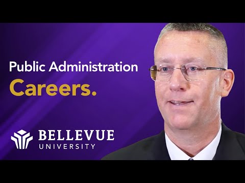 Careers In Public Administration | MPA Degree Bellevue University