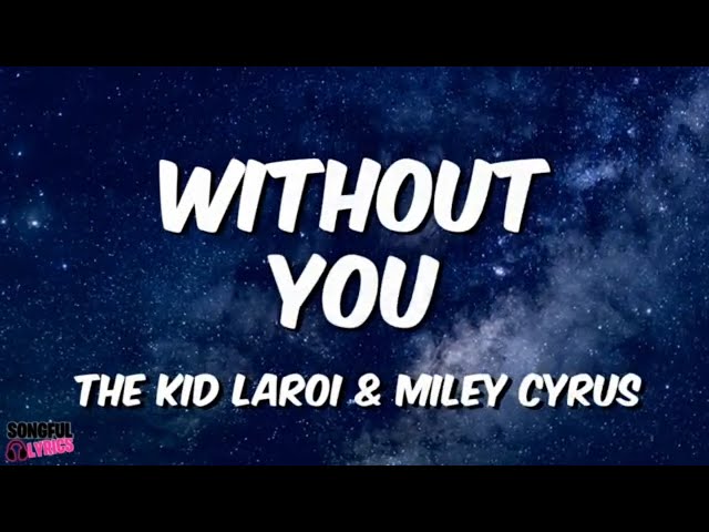 Kid LAROI & Miley Cyrus - Hot-Hot-WITHOUT YOU