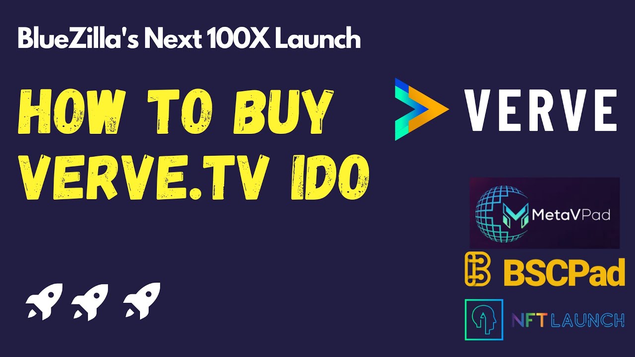 How to Buy into Verve TV 100X IDO  - Platform Comparison