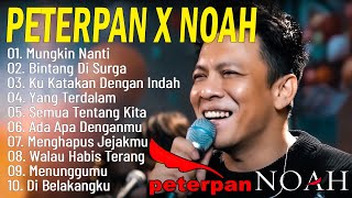 Mungkin Nanti Bintang Di Surga  Peterpan X Noah  Album Kumpulan Lagu Nostalgia Terbaik