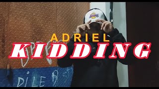 JUST KIDDING_-_ADRIEL(OFFICIAL MV) 2024