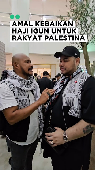 HAJI IGUN'S GOOD DEEDS TO HELP PALESTINE