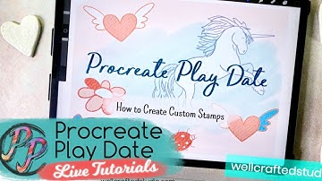 Procreate Play Date - How to Make Custom Stamps Live Tutorial