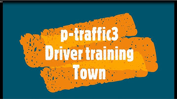Driver training: lesson p-traffic3, town environment