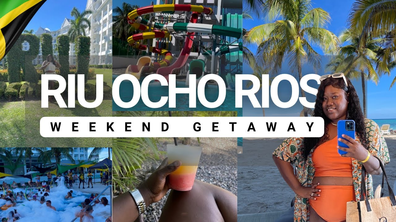 Riu Ocho Rios Weekend Getaway | Honest Review - YouTube